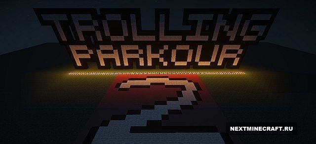 Trolling Parkour 2 для Minecraft Trolling Parkour 2