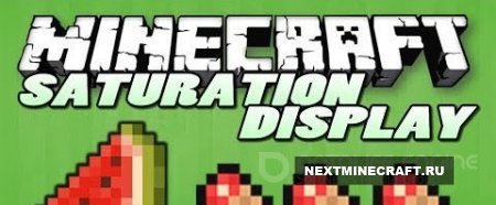 Saturation Display 1.8 для Minecraft Saturation Display 1.8